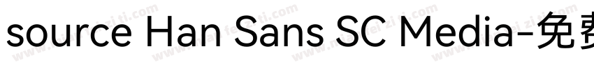source Han Sans SC Media字体转换